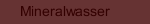Mineralwasser